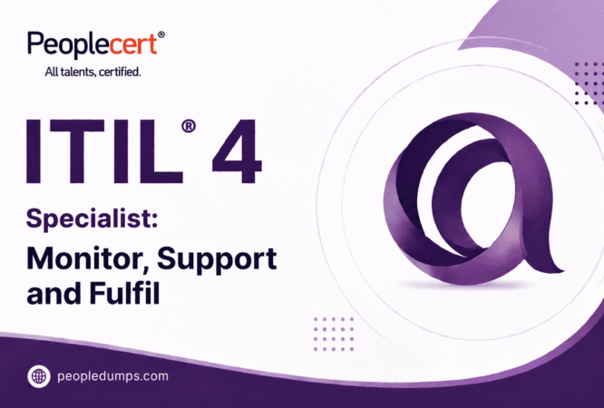 ITIL 4 Specialist Monitor, Support and Fulfil