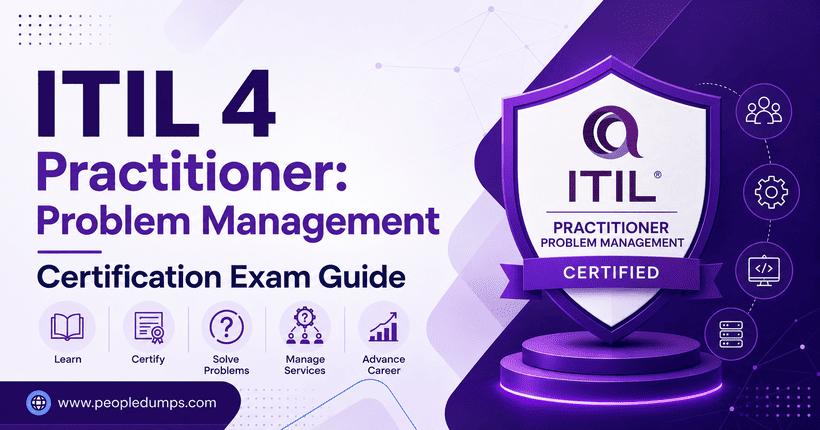 ITIL 4 Practitioner Problem Management certification exam guide training course cover for ITIL 4 certification dumps and IT service management study on peopledumps.com