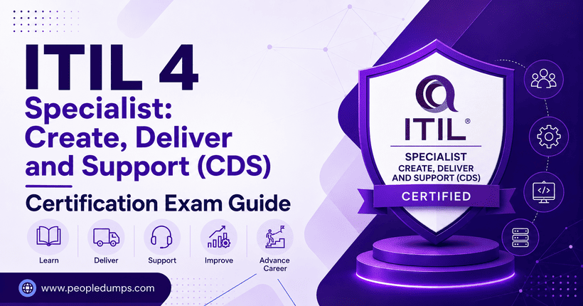 ITIL 4 Specialist Create Deliver and Support CDS Certification Exam Guide course cover for ITIL 4 training and exam preparation on peopledumps.com