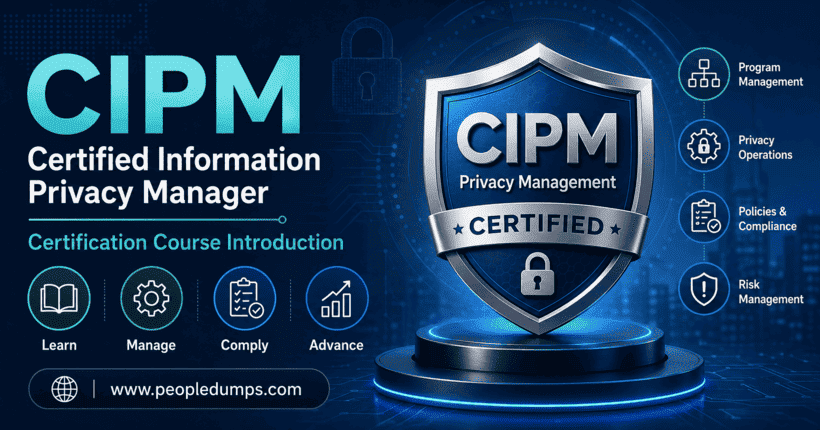 Certified Information Privacy Manager CIPM certification course cover for privacy management training and exam preparation on peopledumps.com