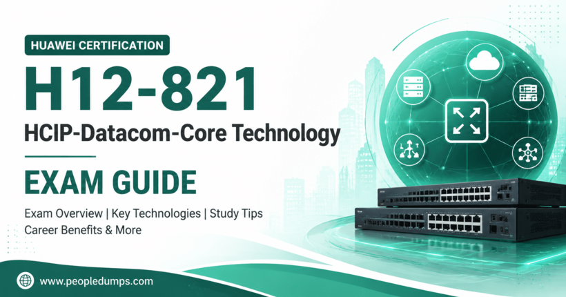 A tech-themed blog cover image for Huawei HCIP-Datacom Core Technology Certification Guide (H12-821) showing network server hardware, futuristic data nodes, and certification badges.