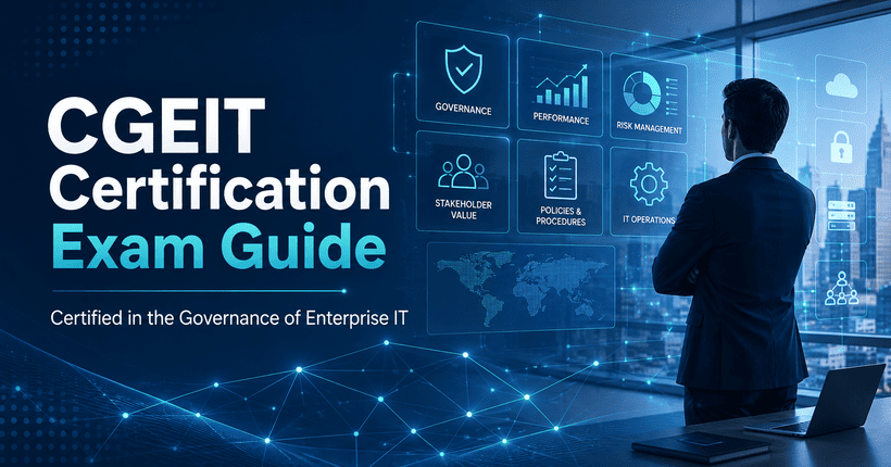 CGEIT Certification Exam Guide for Certified in the Governance of Enterprise IT with enterprise IT governance and risk management concepts