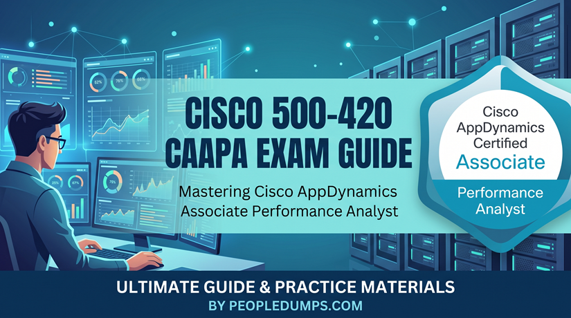 Cisco 500-420 CAAPA Exam Guide banner featuring an IT analyst monitoring AppDynamics performance dashboards in a server room.