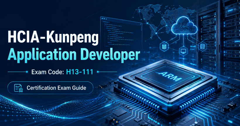 HCIA-Kunpeng Application Developer H13-111 exam guide featuring ARM computing, cloud infrastructure, and enterprise servers
