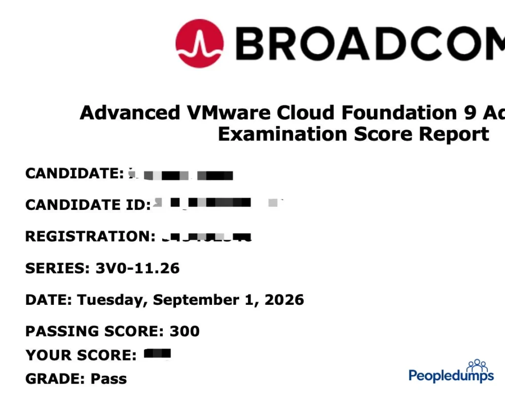 Broadcom VMware 3V0-11.26 Advanced VMware Cloud Foundation Administrator exam score report showing a Pass result on September 1, 2026