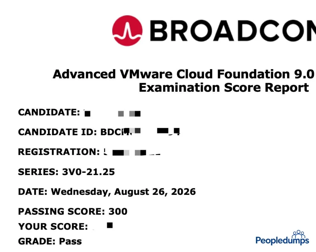Broadcom VMware 3V0-21.25 Advanced VMware Cloud Foundation 9.0 Automation exam score report showing a Pass result on August 26, 2026