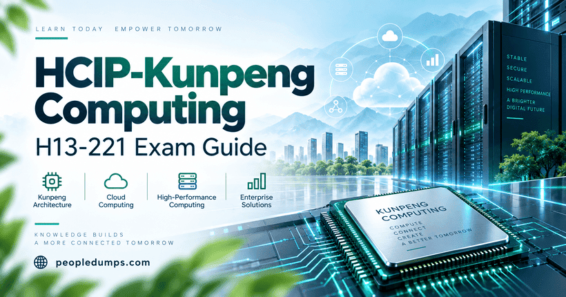 HCIP-Kunpeng Computing H13-221 exam guide with Kunpeng architecture, cloud computing, HPC, and enterprise server technologies