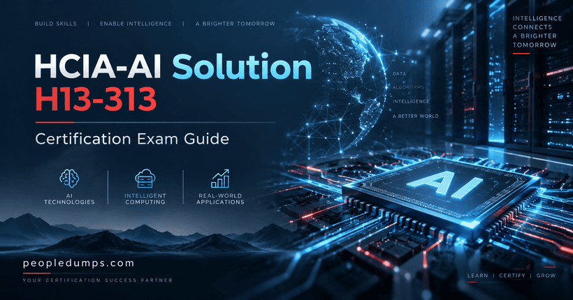 H13-313 HCIA-AI Solution certification exam guide featuring AI computing, intelligent infrastructure, and enterprise AI technologies