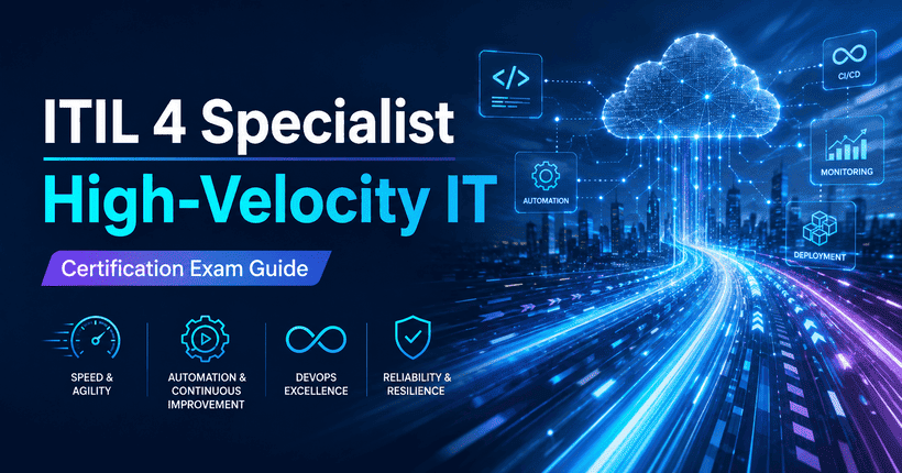 ITIL 4 Specialist High-Velocity IT certification exam guide with cloud, automation, DevOps, monitoring, and digital transformation concepts